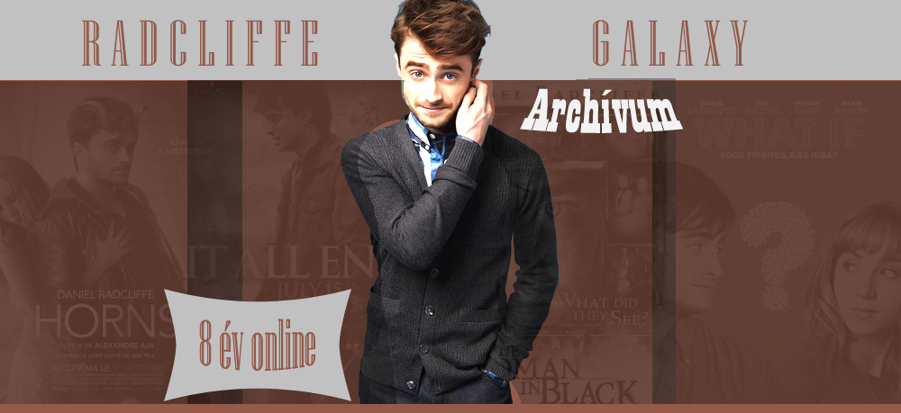 Radcliffe Galaxy=)Van let a Harry Potter utn!